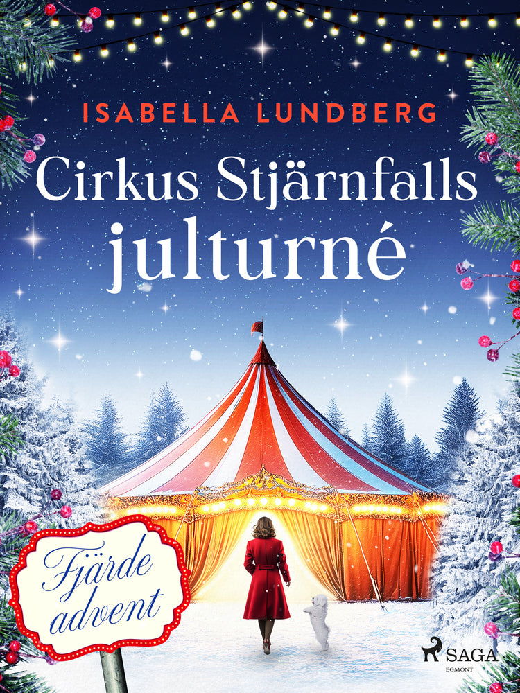 Cirkus Stjärnfalls julturné: Fjärde advent
