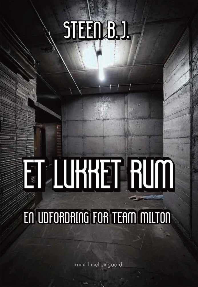 ET LUKKET RUM