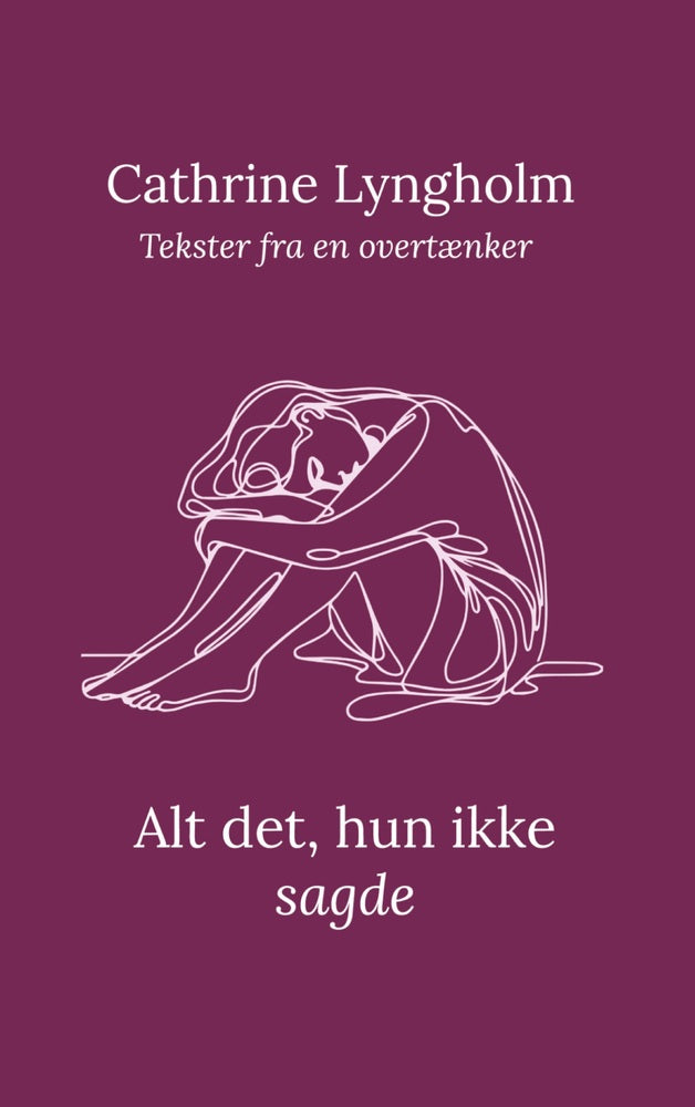Alt det, hun ikke sagde