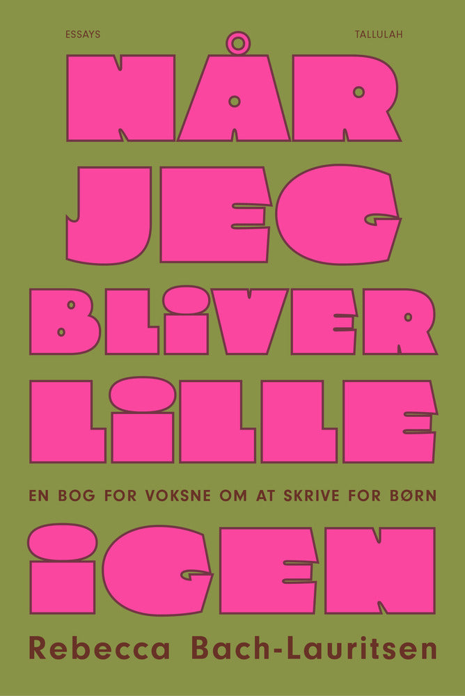 Når jeg bliver lille igen
