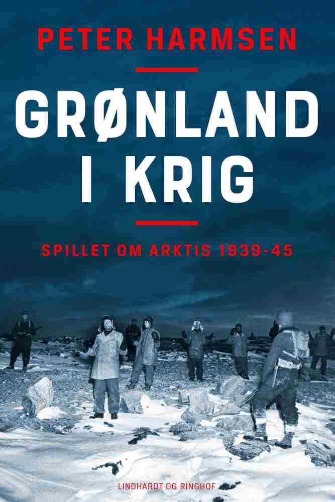 D2 Grønland i krig - Spillet om Arktis 1939-45