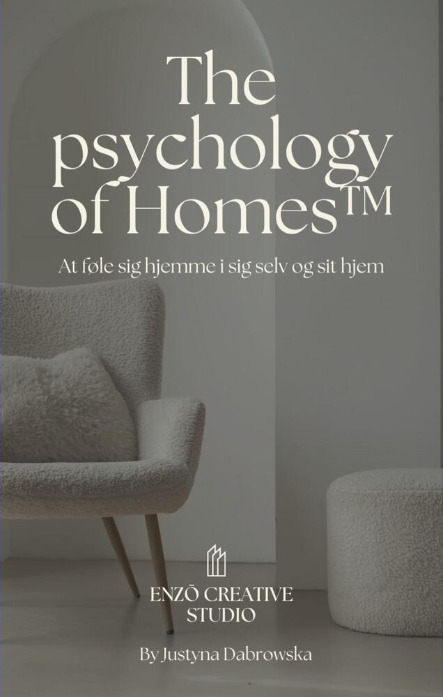 The Psychology of Homes™