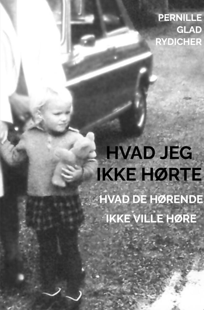 Hvad jeg ikke hørte