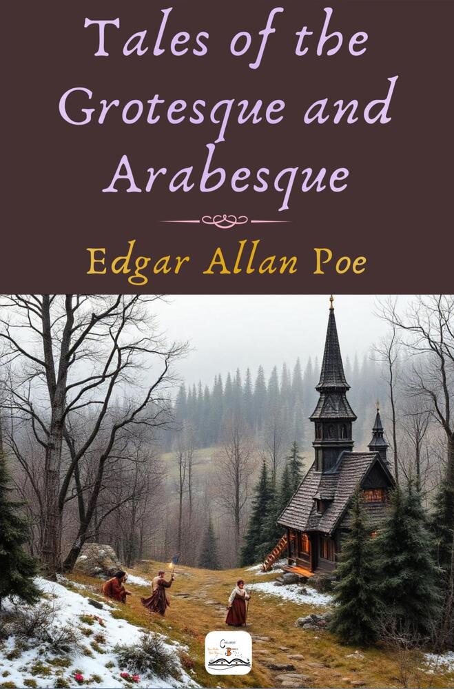 Tales of the Grotesque and Arabesque