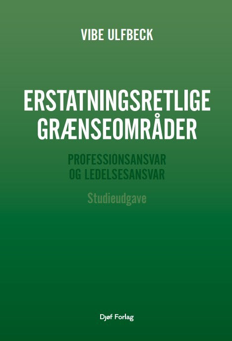 Erstatningsretlige grænseområder - studieudgave