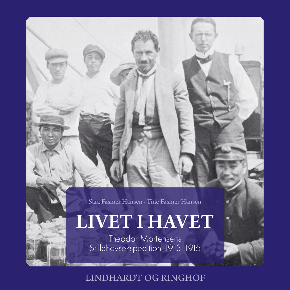 Livet i havet - Theodor Mortensens Stillehavsekspedition 1913-1916