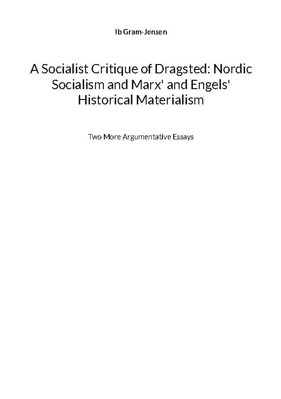 A Socialist Critique of Dragsted: Nordic Socialism and Marx' and Engels' Historical Materialism