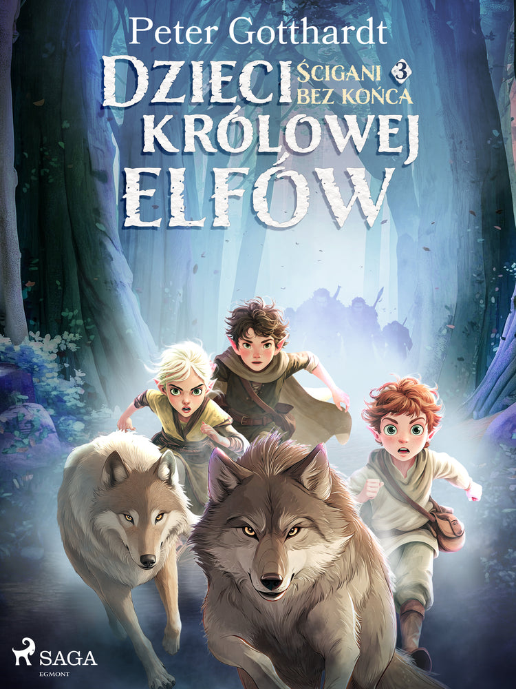 Dzieci królowej elfów 3 – Ścigani bez końca