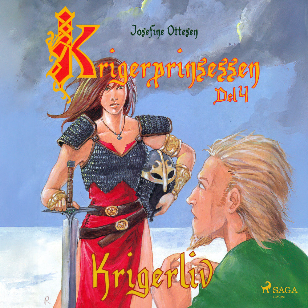 Krigerprinsessen 4. Krigerliv