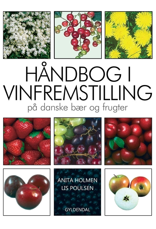 D1 Håndbog i vinfremstilling på danske bær og frugter