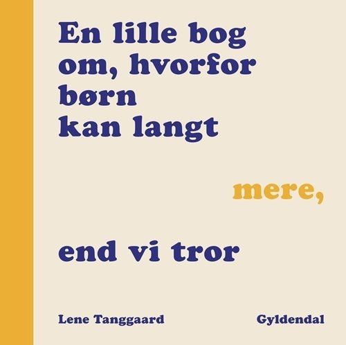 D1 En lille bog om, hvorfor børn kan langt mere, end vi tror