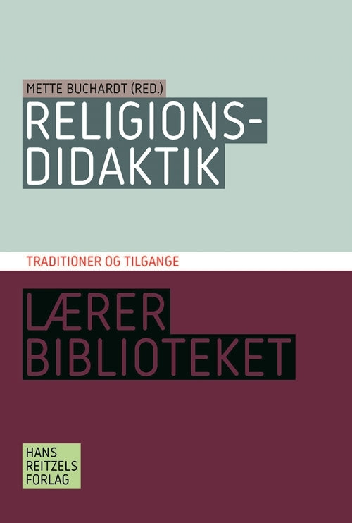 D2 Religionsdidaktik. Traditioner og tilgange