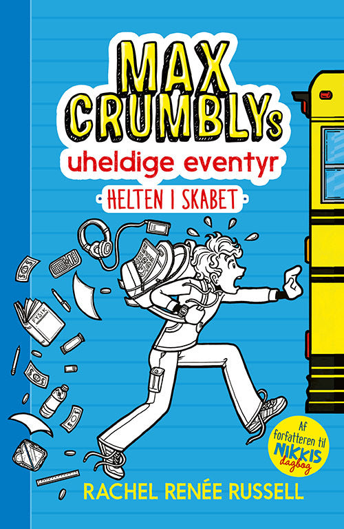 D2 Max Crumblys uheldige eventyr 1: Helten i skabet