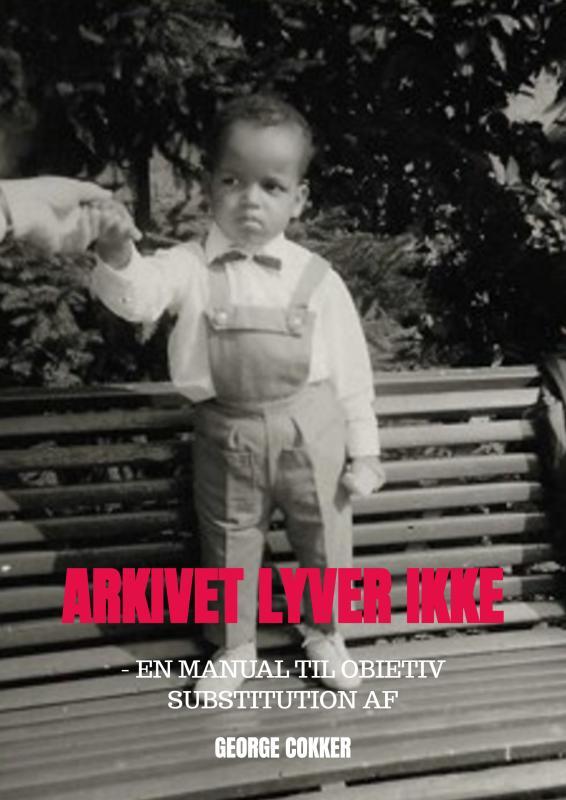 ARKIVET LYVER IKKE