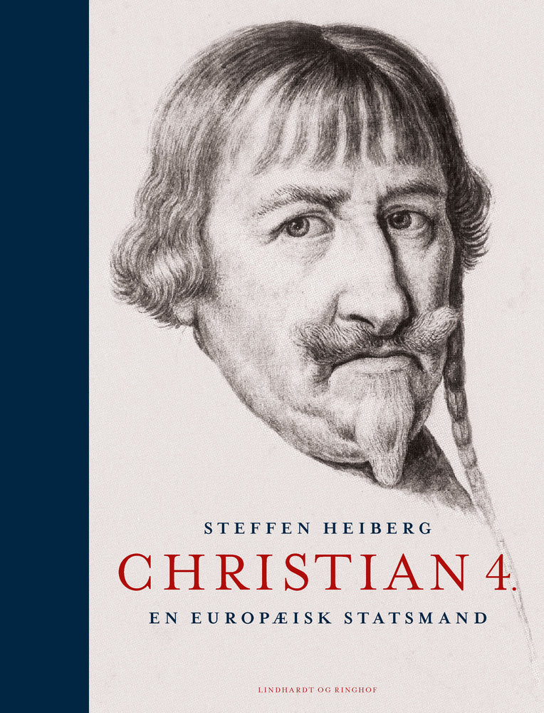 Christian 4. - En europæisk statsmand