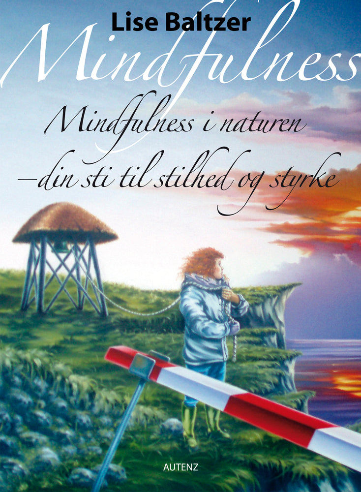 Mindfulness i naturen - din sti til stilhed og styrke