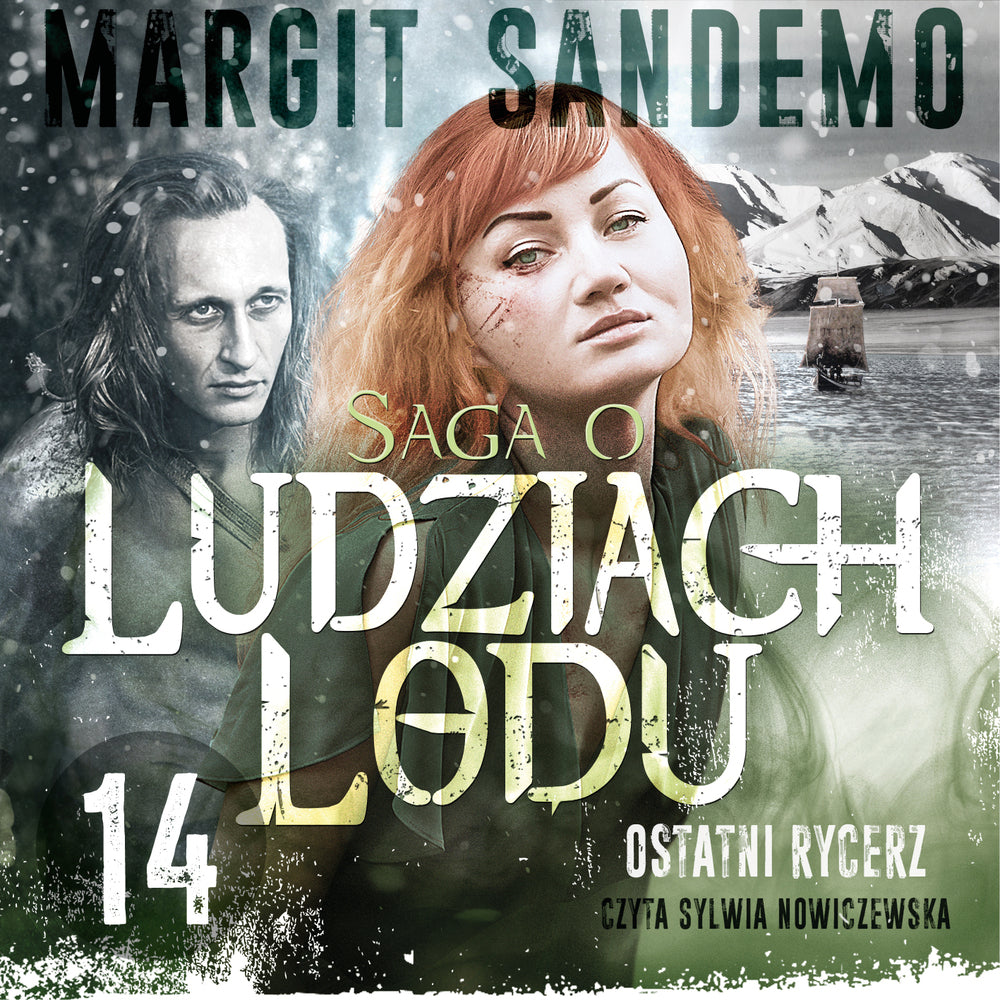 Saga o Ludziach Lodu 14: Ostatni rycerz