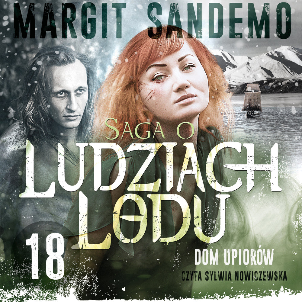 Saga o Ludziach Lodu 18: Dom upiorów