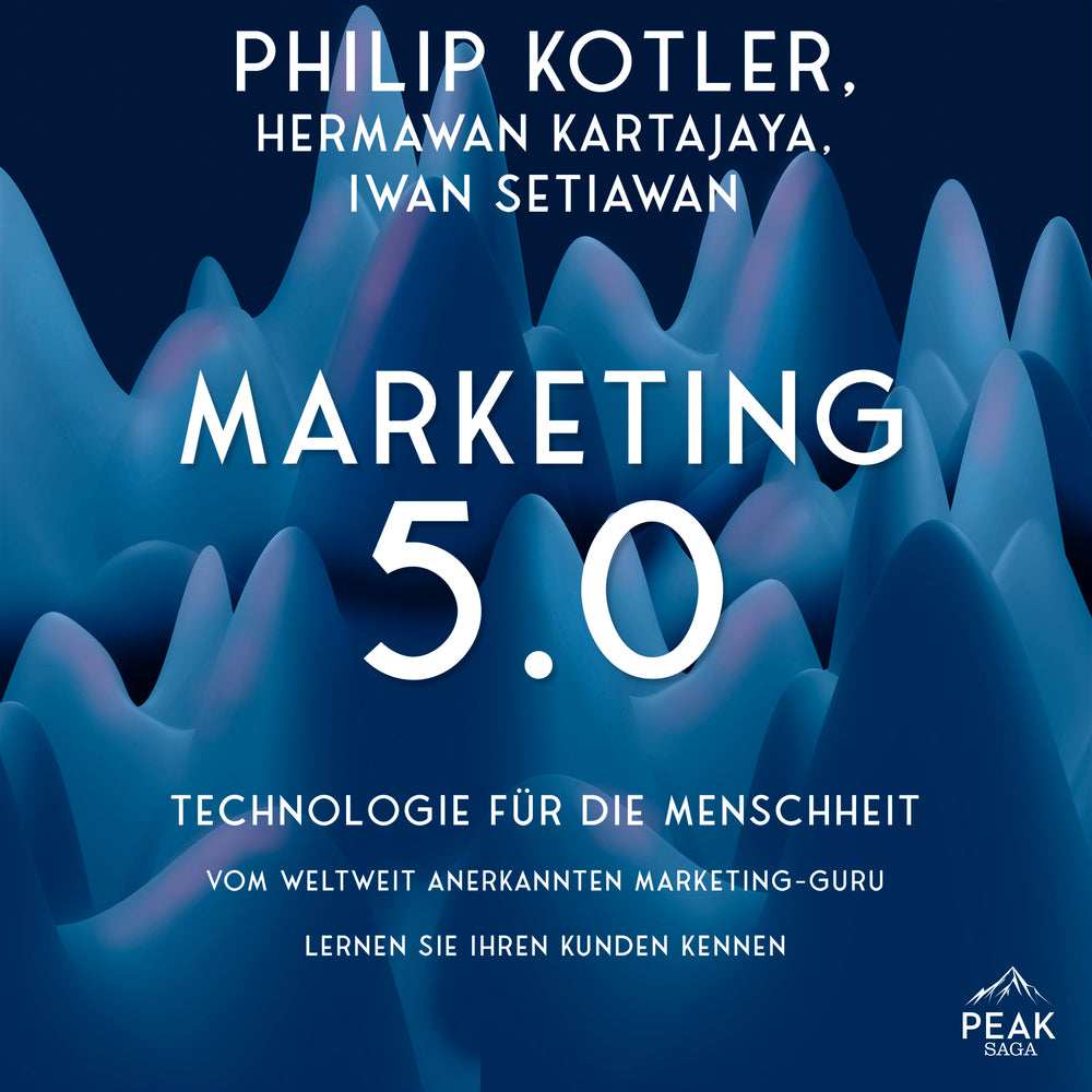 Marketing 5.0. Technologie für die Menschheit