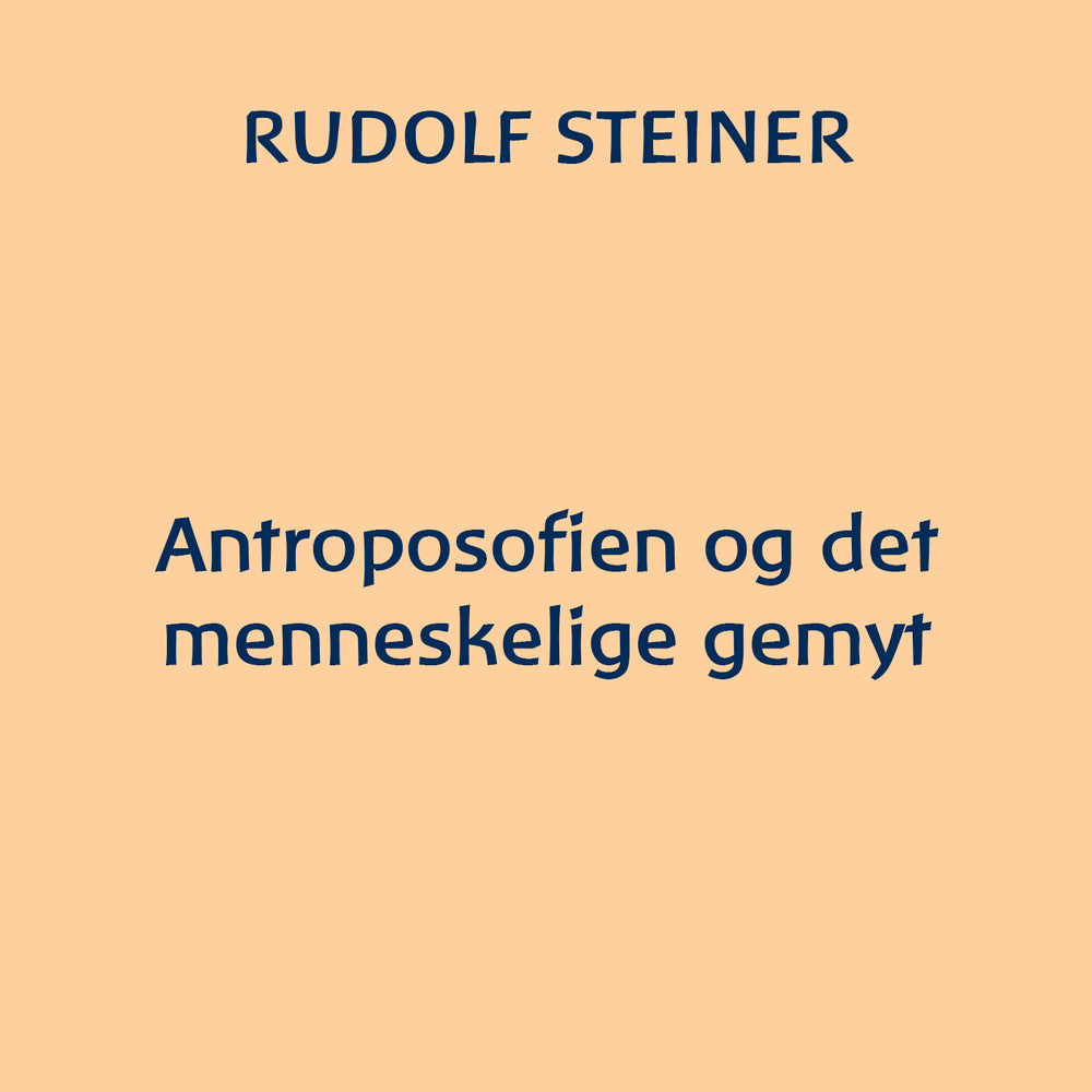 Antroposofien og det menneskelige gemyt