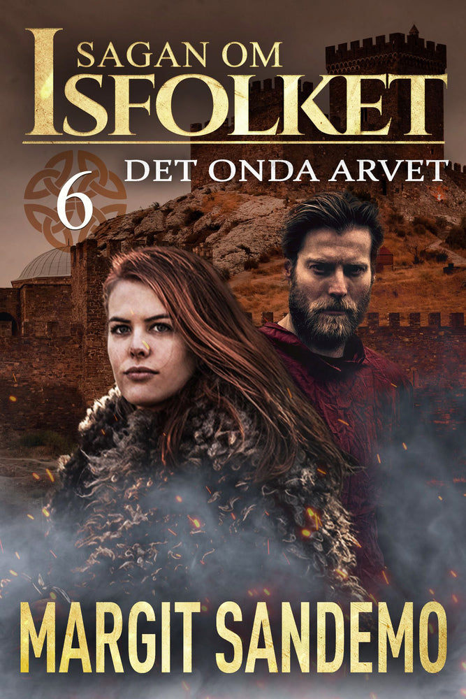 Det onda arvet: Sagan om Isfolket 6