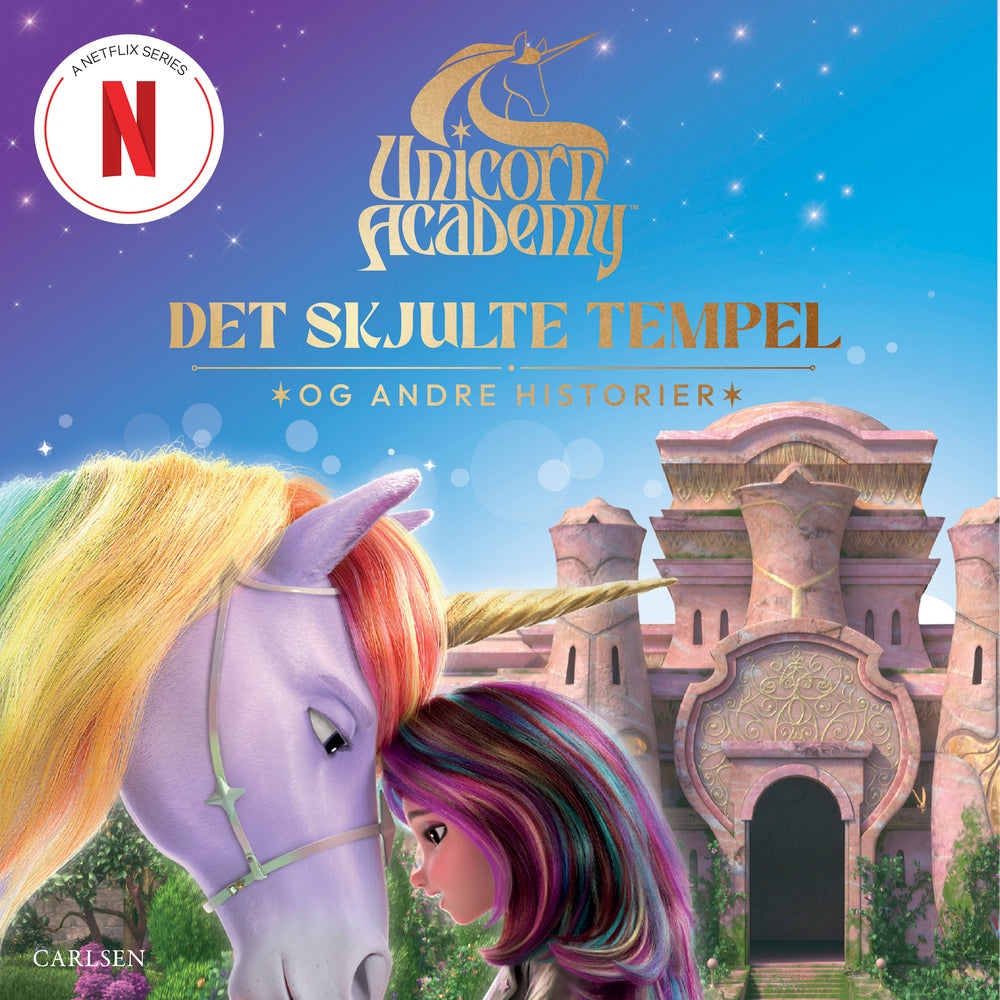 Unicorn Academy: Det skjulte tempel og andre historier
