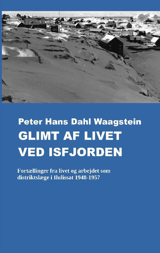 Glimt af livet ved isfjorden
