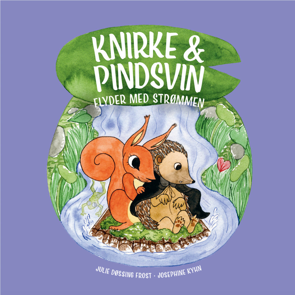 Knirke & Pindsvin flyder med strømmen