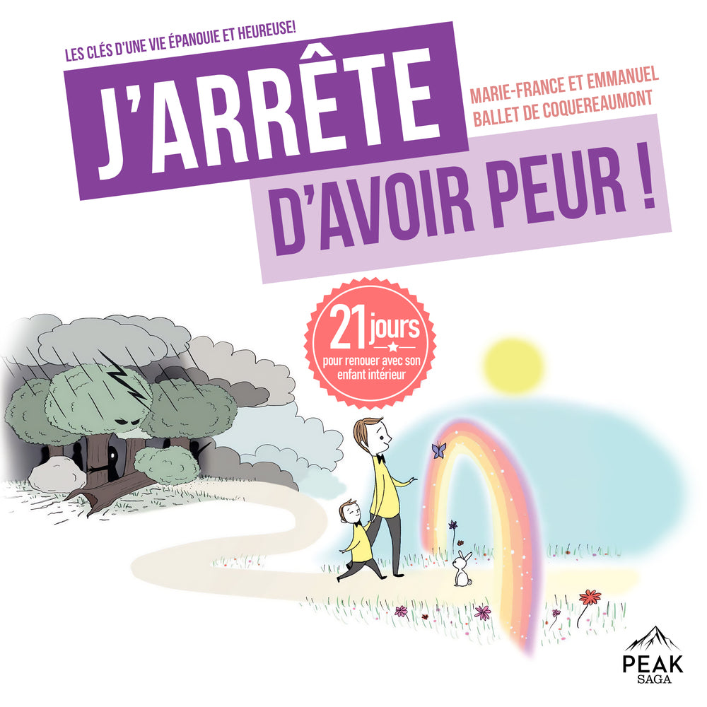 J’arrête d’avoir peur !