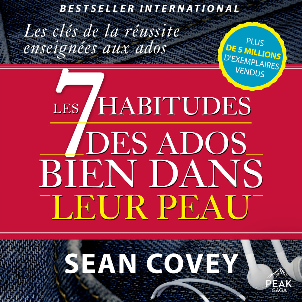Les 7 habitudes des ados bien dans leur peau