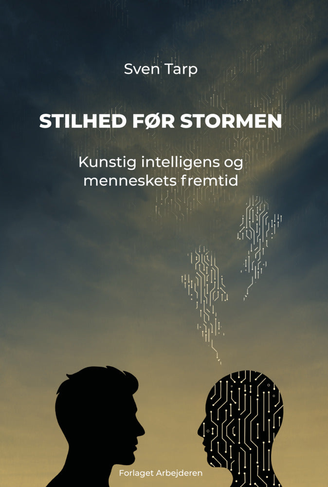 STILHED FØR STORMEN