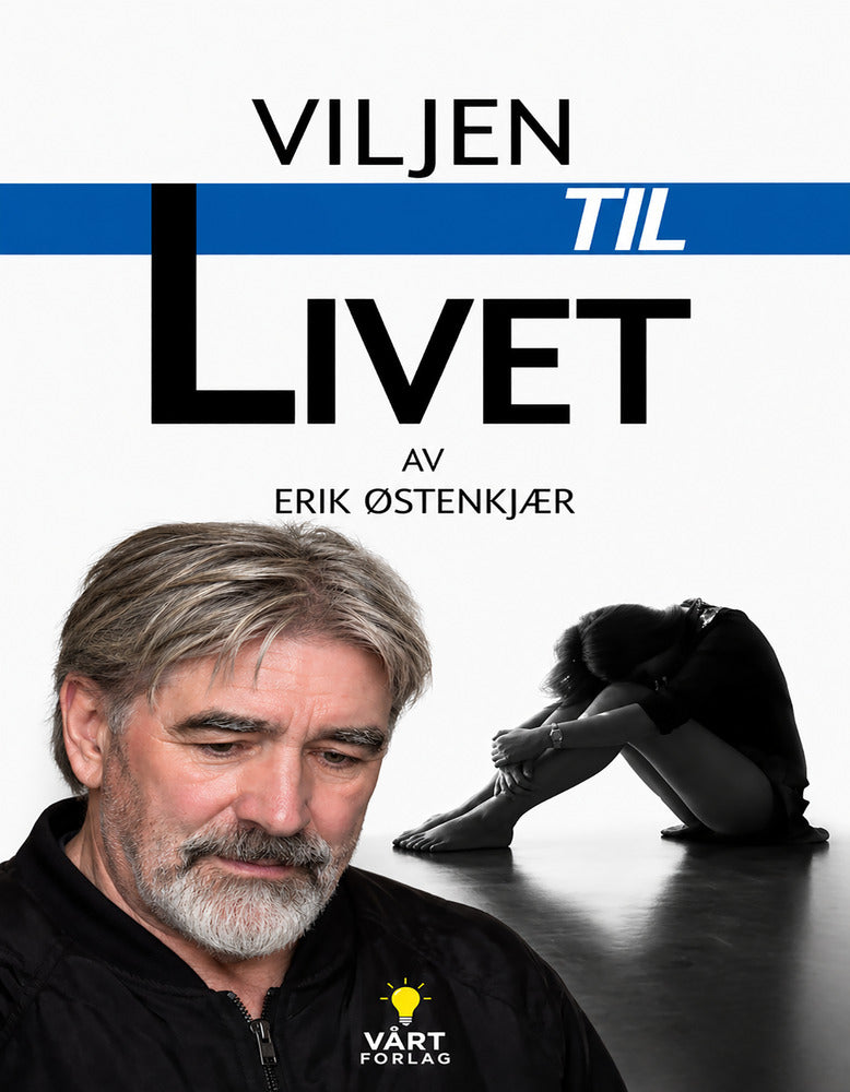 VILJEN TIL LIVET