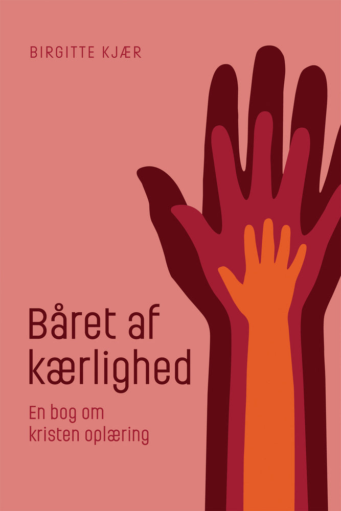 Båret af kærlighed