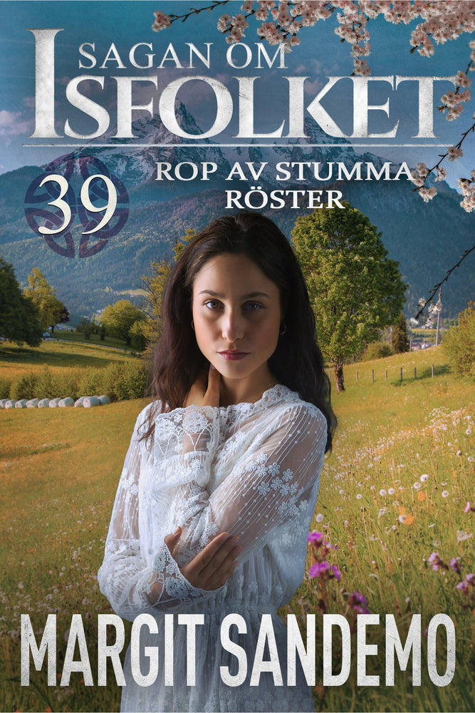 Rop av stumma röster: Sagan om Isfolket 39