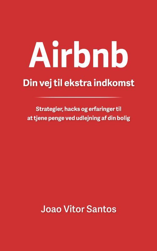 Airbnb: Din vej til ekstra indkomst