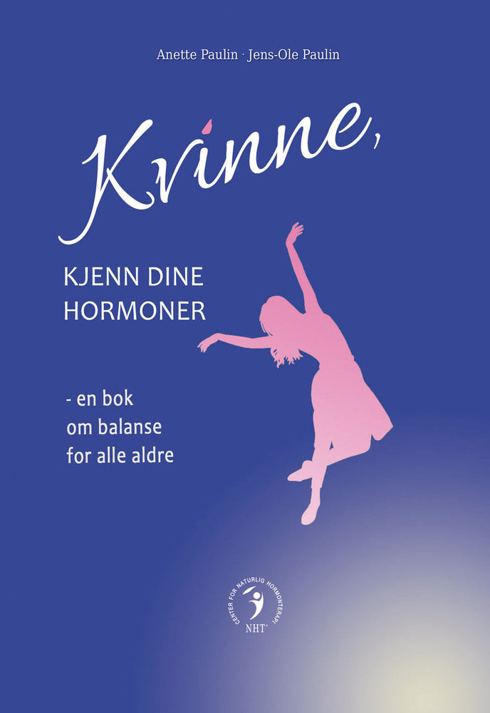 Kvinne, kjenn dine hormoner