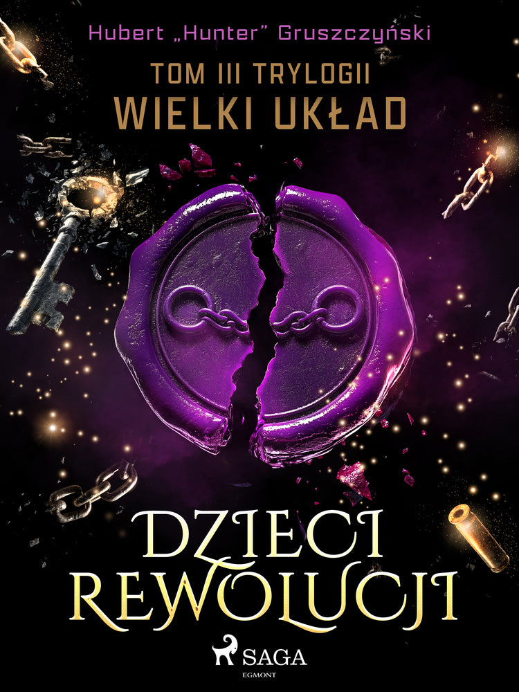 Dzieci Rewolucji. Tom III trylogii Wielki układ