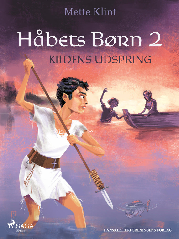 Håbets Børn 2. Kildens udspring