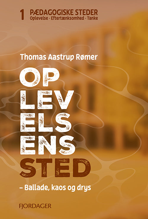 OPLEVELSENS STED