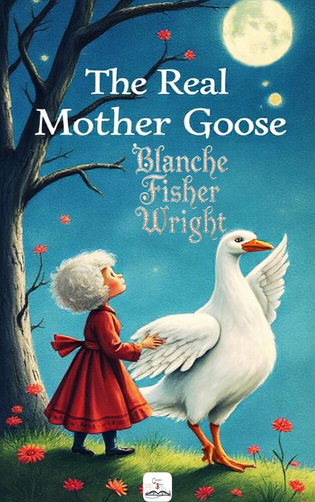 The Real Mother Goose