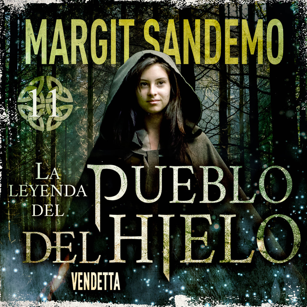 La Leyenda del Pueblo del Hielo 11 - Vendetta