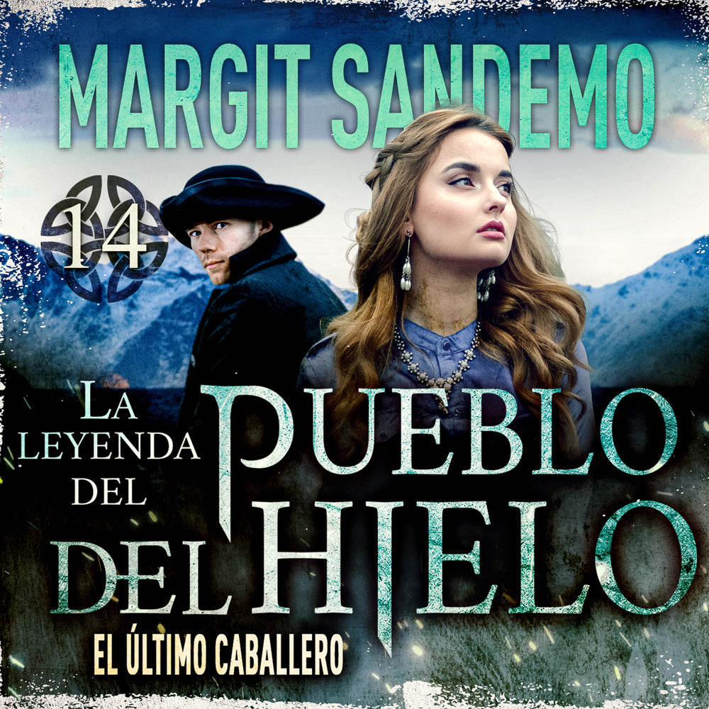 La Leyenda del Pueblo del Hielo 14 - El último caballero