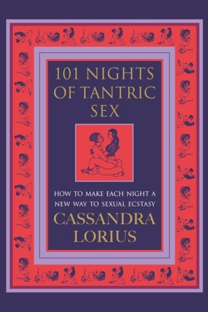 101 Nights Of Tantric Sex How To Make Each Night A New Way T