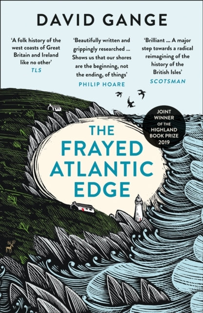 The Frayed Atlantic Edge A Historian’S Journey From Shetland