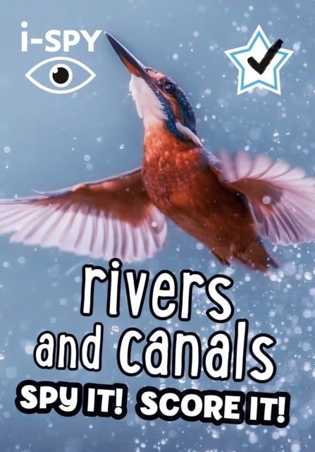 I-Spy Rivers And Canals Spy It! Score It!