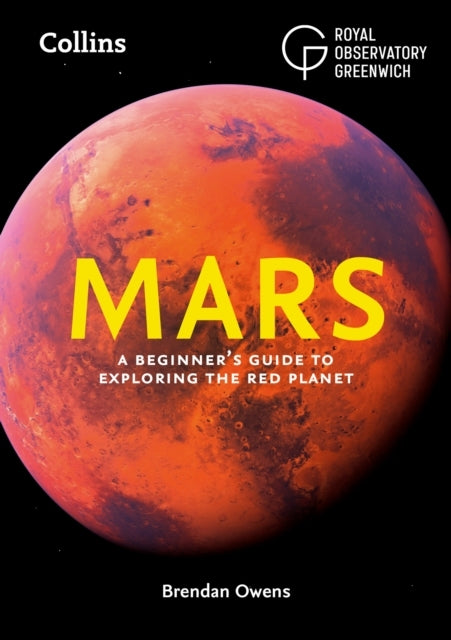 Mars A Beginner’S Guide To Exploring The Red Planet