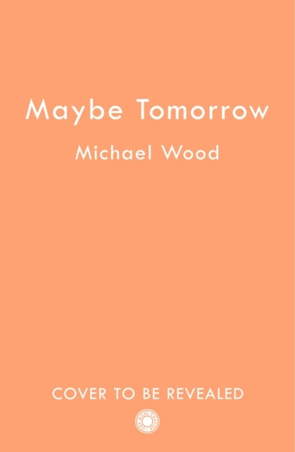 Maybe Tomorrow