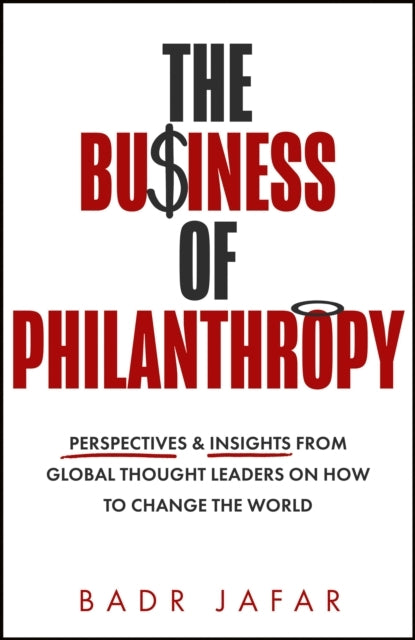 The Business Of Philanthropy Perspectives And Insights From