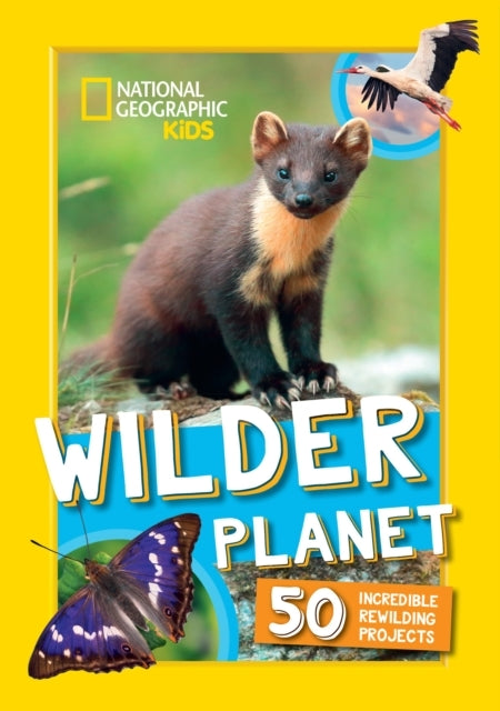 Wilder Planet Inspiring Rewilding Projects