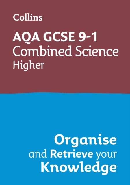 Aqa Gcse 9-1 Combined Science Trilogy Higher Organise And Re